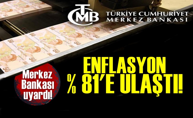 MB Açıkladı: Enflasyon Yüzde 81 Oldu…