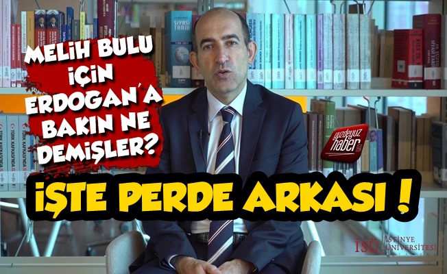 Melih Bulu Olayının Perde Arkası Belli Oldu