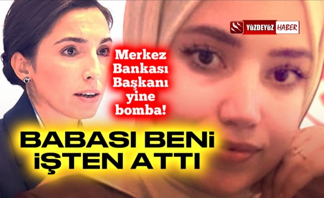 Merkez Bankası Başkanı yine bomba! Çalışanı CİMER'e şikayet etti: "Hafize Gaye Erkan'ın babası tarafından işten çıkartıldım!" dedi!