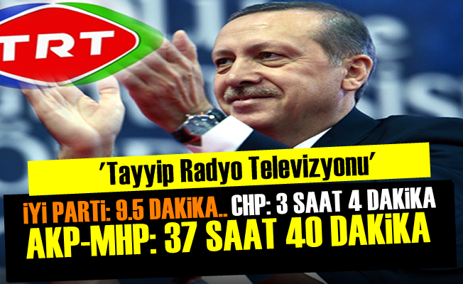 MİLLET'E 9.5 DAKİKA.. CUMHUR'A 38 SAAT…