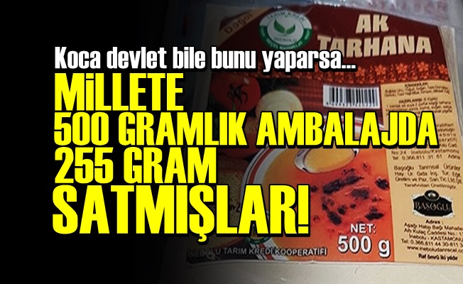 MİLLETİN TARHANASINDAN BİLE ÇALMIŞLAR!