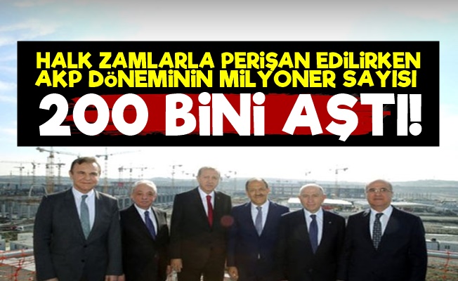 Milyoner Sayısı 200 Bini Aştı!