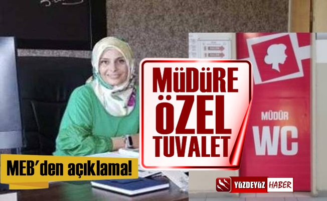 Müdire Hanım Kendisine Özel Tuvalet Yaptırdı