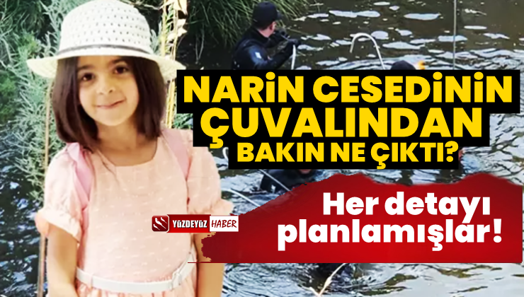 Narin cinayetinde çuvalın içinden bakın ne çıktı?