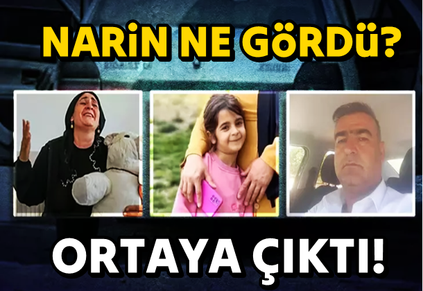 Narin’in Evde Ne Gördüğü Ortaya Çıktı