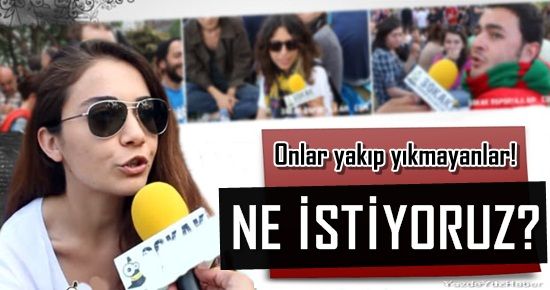 NE İSTİYORUZ? İŞTE YANITI…