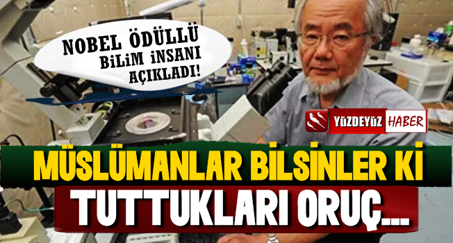 Nobel ÖdülÜ Almıştı, Oruç Açıklaması Olay Oldu!