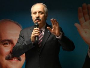 NUMAN KURTULMUŞ İSTEMİŞ…