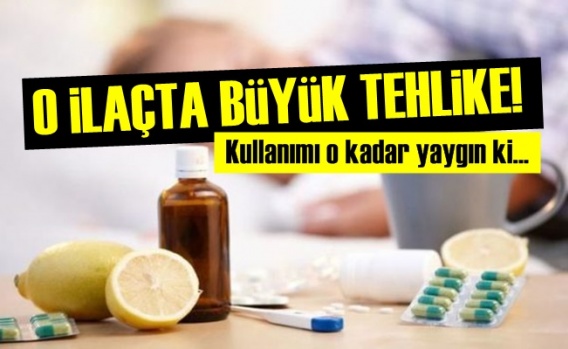 O İlacı Sakın Kullanmayın!..