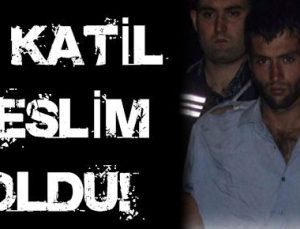 O KATİL TESLİM OLDU!