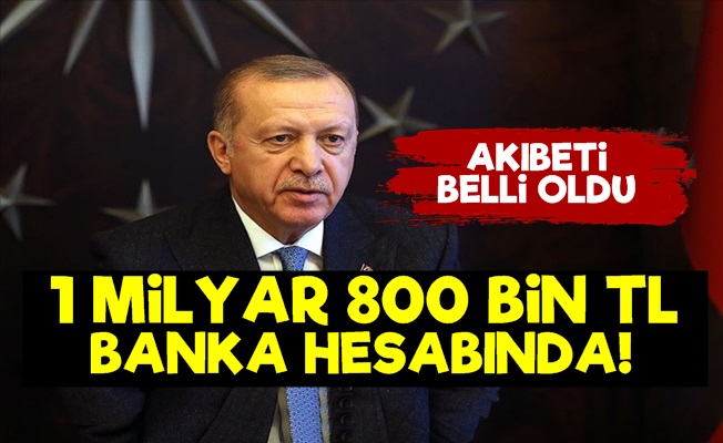 O Paraların Akıbeti Belli Oldu!