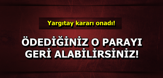 O PARAYI ÖDEMEK ZORUNDA DEĞİLSİNİZ!