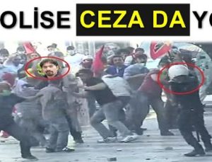 O POLİSE CEZA DA VERİLEMEYECEK!