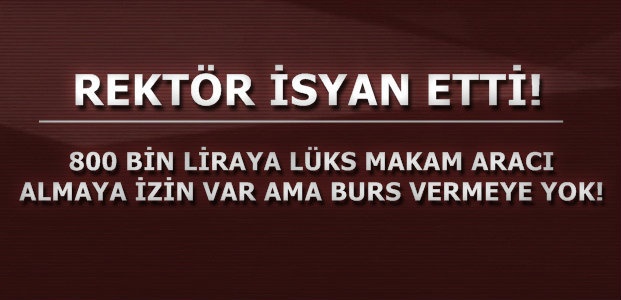 ÖĞRENCİYE BURSU YASAKLADILAR!