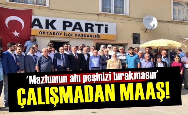 Ohh! Çalışmadan Maaş…