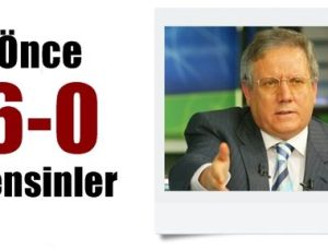 ÖNCE 6-0 YENSİNLER…