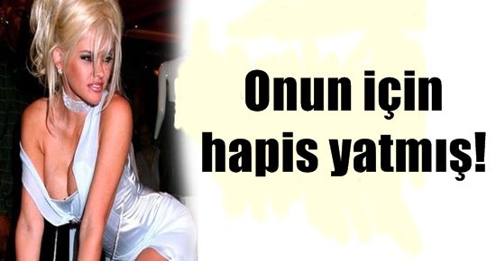 ONUN İÇİN HAPİS YATMIŞ!