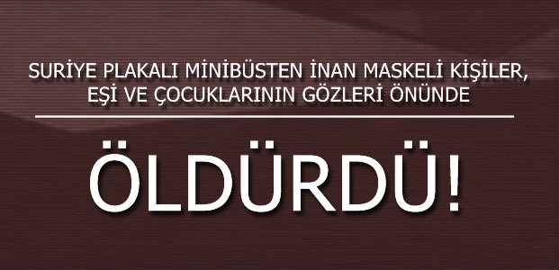 OTOGARA GİDİYORLARDI…