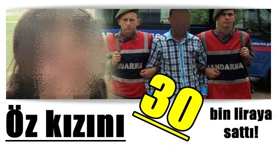 OZ KIZINI 30 BİN LİRAYA SATTI!