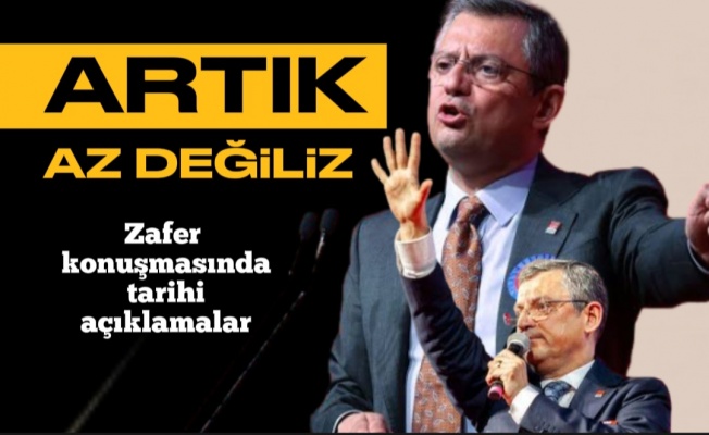 Özgür Özel'den seçim zaferi konuşmasında tarihi sözler