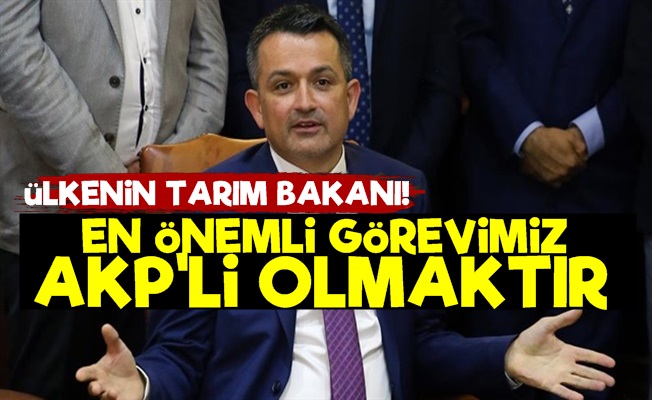 Pakdemirli: AKP'li Olmaktan Daha Kutsal Birşey Yok