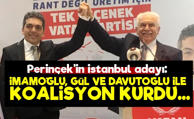 Perinçek'in Adayı: İmamoğlu Koalisyonun Adamı…