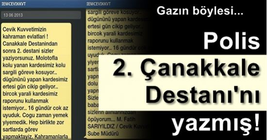 PES! POLİS 2. ÇANAKKALE DESTANI’NI YAZMIŞ…