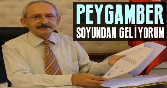 ‘PEYGAMBER SOYUNDAN GELİYORUM’