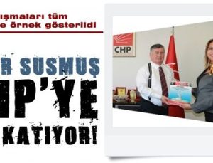 PINAR SUSMUŞ CHP’YE GÜÇ KATIYOR