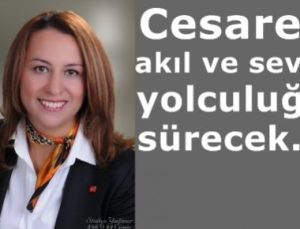 PINAR SUSMUŞ, YOLA ‘DEVAM’ DEDİ