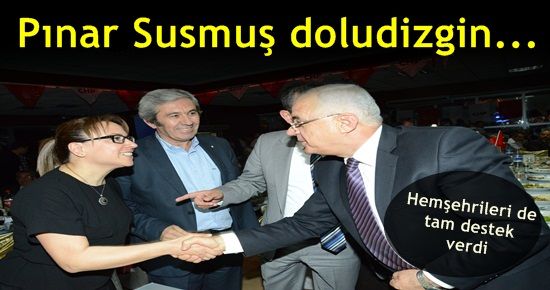 PINAR SUSMUŞ’A HEMŞEHRİLERİNDEN TAM DESTEK…