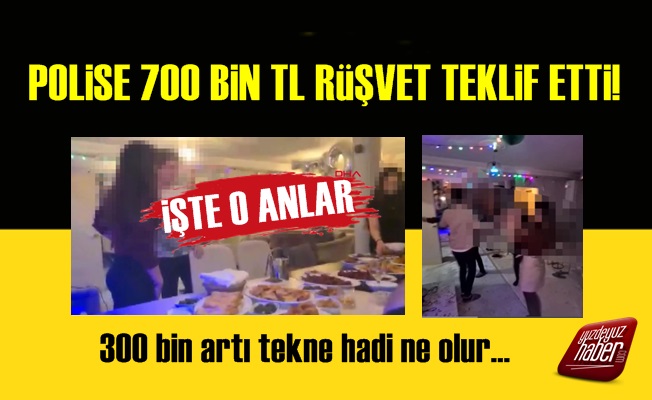 Polise 300 Bin Artı Tekne Rüşvet Teklifi!