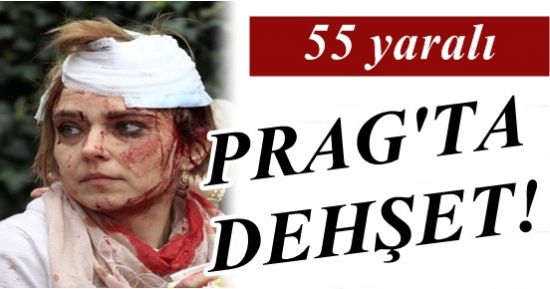 PRAG’TA PATLAMA: 55 YARALI…