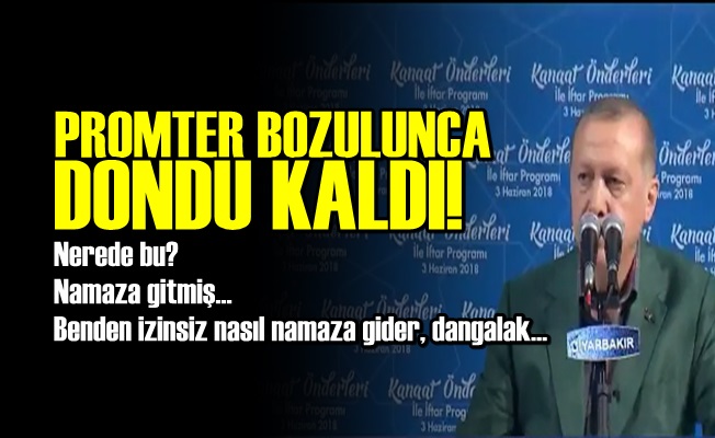 PROMTER DURDU, ERDOĞAN DONDU