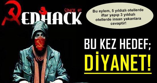 REDHACK, DİYANETİ HACKLEDİ VE…