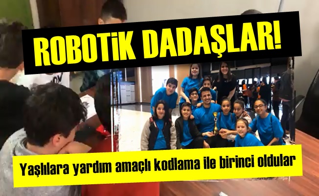 ROBOTİK DADAŞLAR GURURLANDIRDILAR!