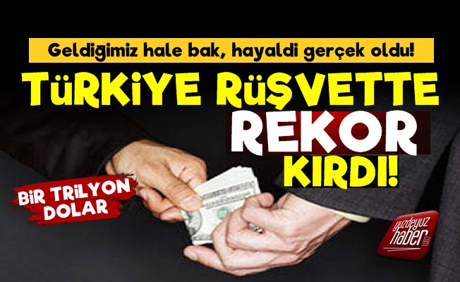 Rüşvette Rekor! 1 Trilyon Dolar…