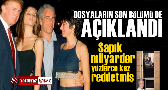 Sapık milyarder Jeffrey Epstein olayında son dosyalar da açıklandı