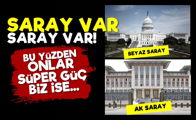 Saray Var Saray Var!..