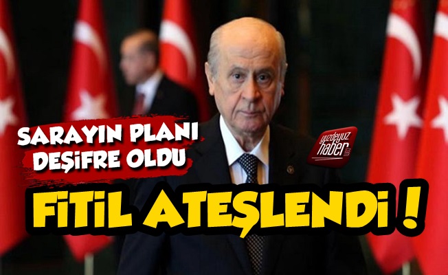 Sarayın Planı Deşifre Oldu, Fitil Ateşlendi