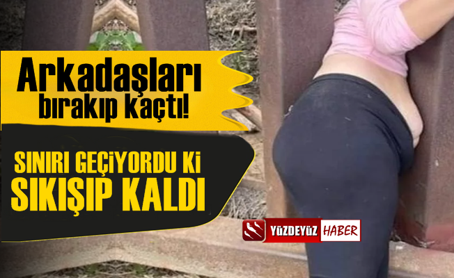 Sınır Duvarında Sıkışan Kadını Terkedip Kaçtılar