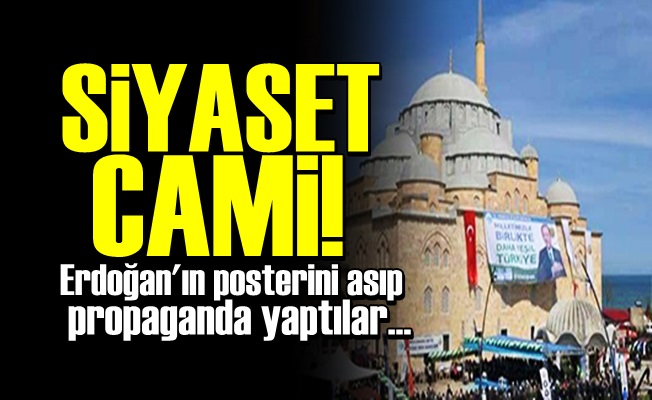 SİYASET CAMİ!..