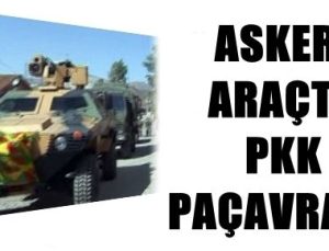 ŞOK! ASKER ARACINDA PKK PAÇAVRASI…