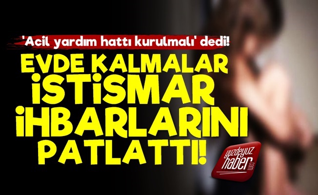 Şok! Evde Kalınınca İstismar İhbarları Patladı…