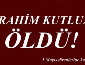 ŞOK! İBRAHİM KUTLUAY ÖLDÜ!