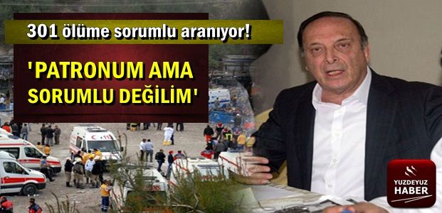 SOMA’NIN PATRONUNDAN SKANDAL İFADE!