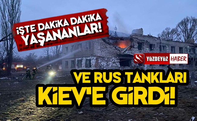 Son Dakika.. Rus Tankları Kiev'de…