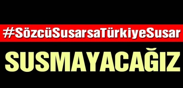 SÖZCÜ'YE 'ALGI' OPERASYONU!..