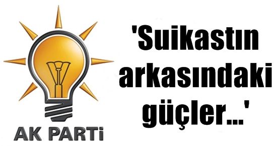 SUİKAST İLE İLGİLİ ŞOK İDDİA!