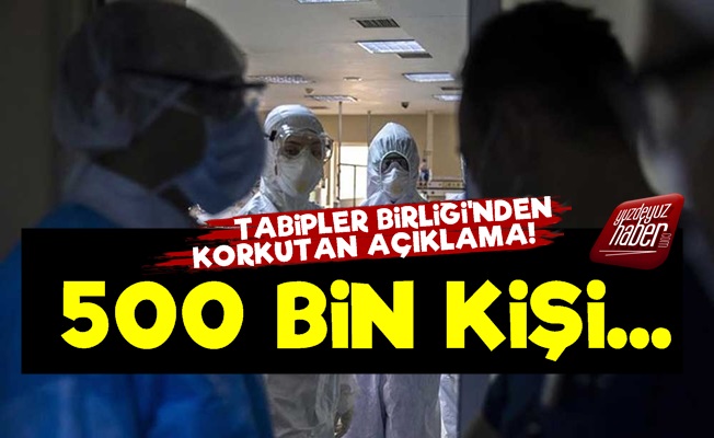 Tabipler Birliği: Tam 500 Bin Kişi…